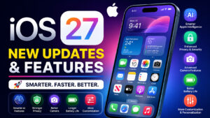 iOS 27 New Updates and Features